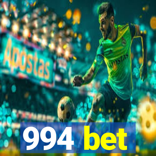 994 bet