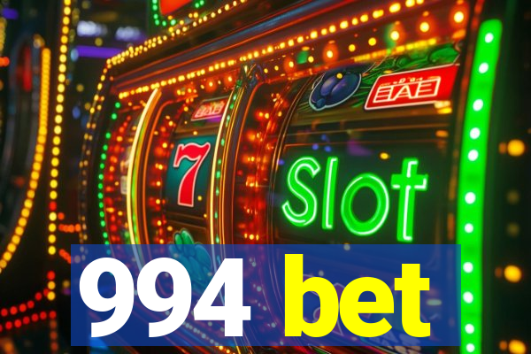 994 bet