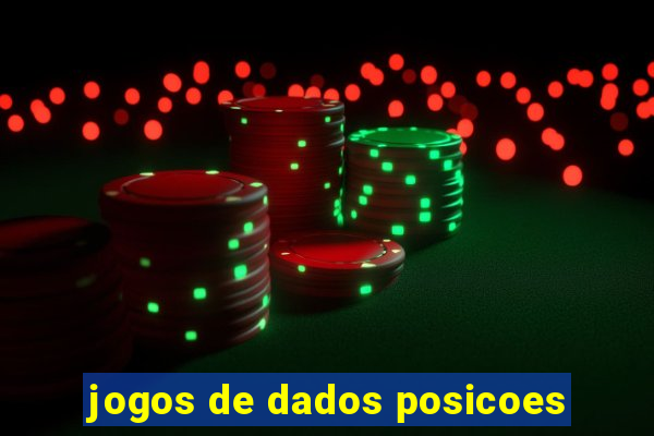 jogos de dados posicoes