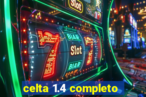 celta 1.4 completo