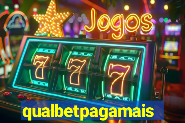 qualbetpagamais