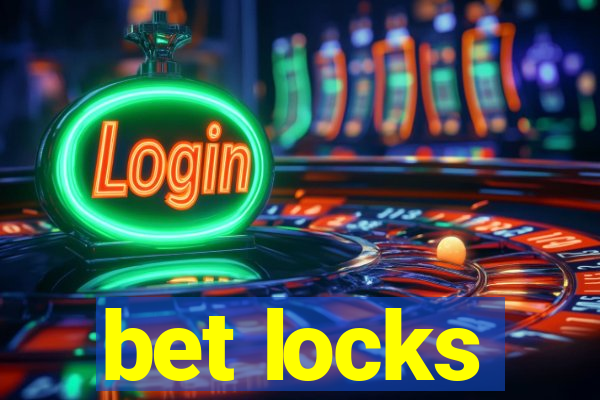 bet locks