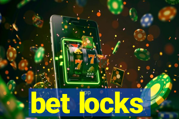 bet locks