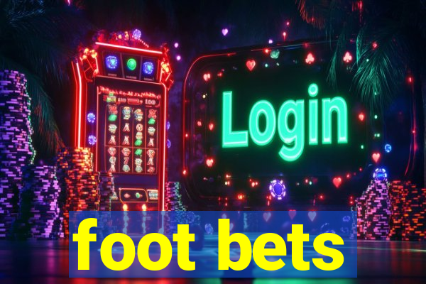 foot bets