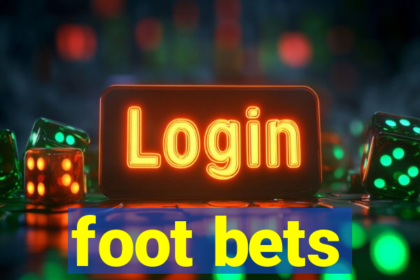 foot bets