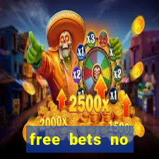 free bets no deposit casino