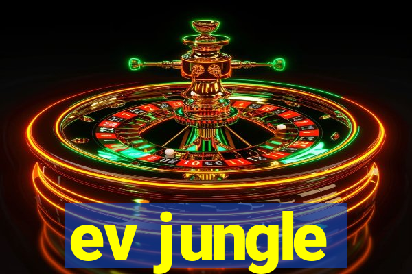 ev jungle