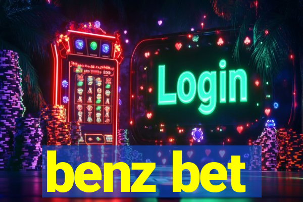 benz bet