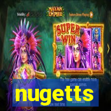 nugetts