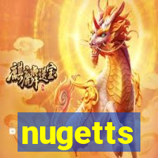 nugetts