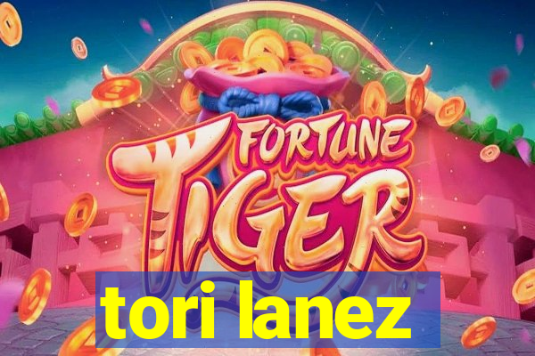 tori lanez