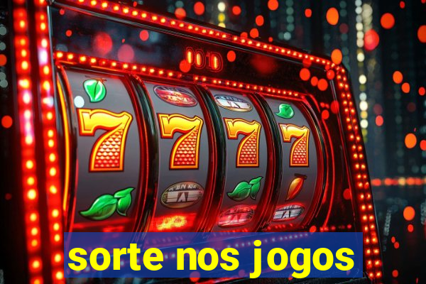 sorte nos jogos