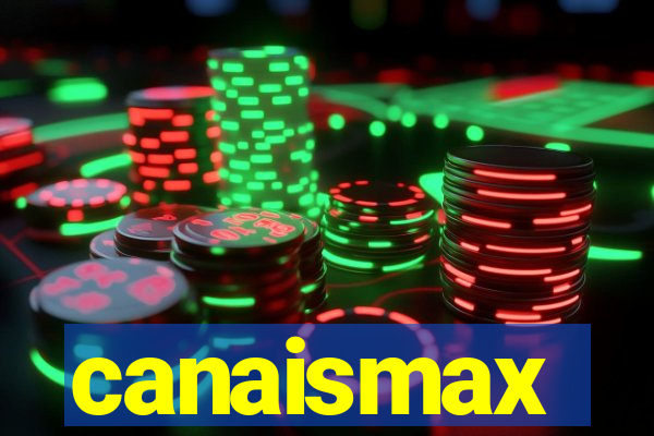 canaismax