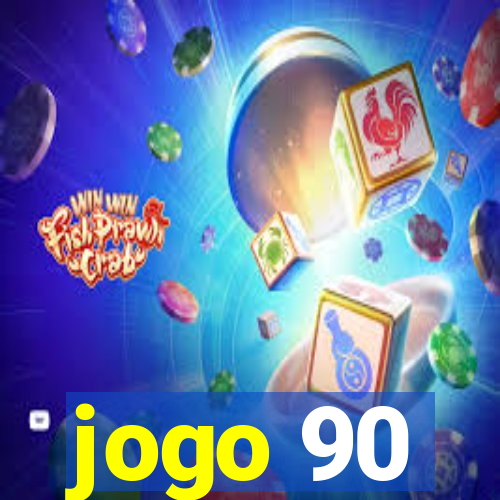 jogo 90