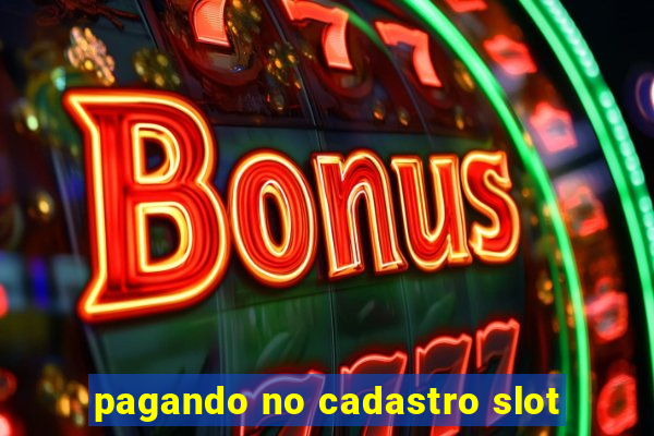 pagando no cadastro slot