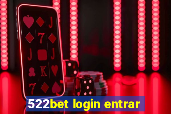 522bet login entrar