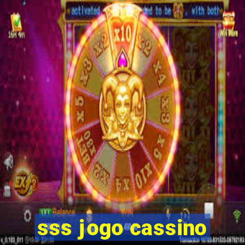 sss jogo cassino