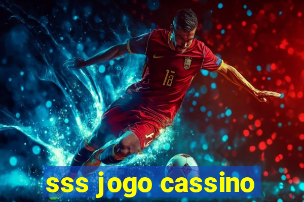 sss jogo cassino