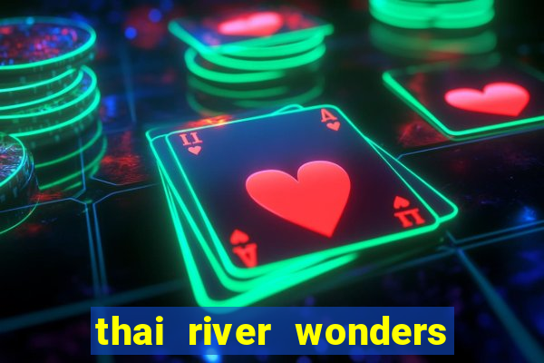 thai river wonders slot demo