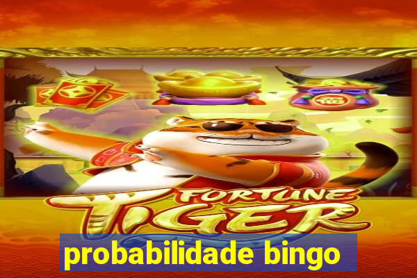 probabilidade bingo