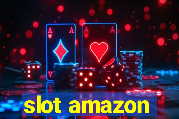 slot amazon