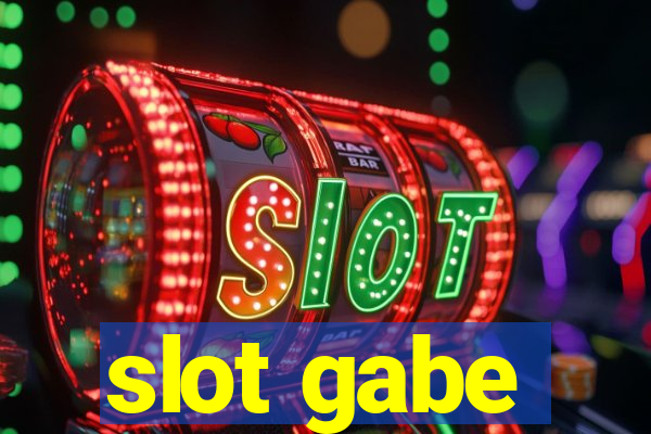 slot gabe