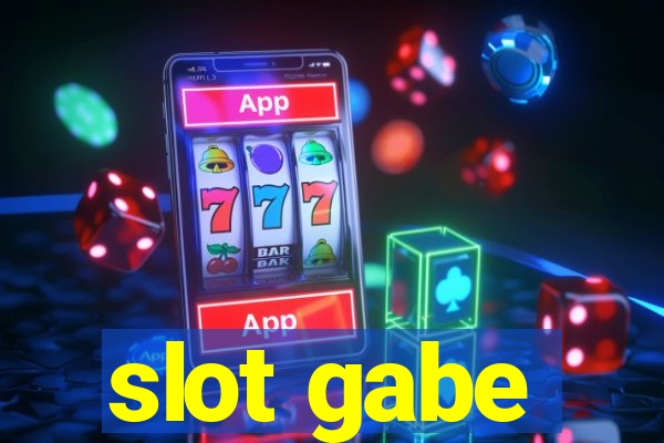 slot gabe