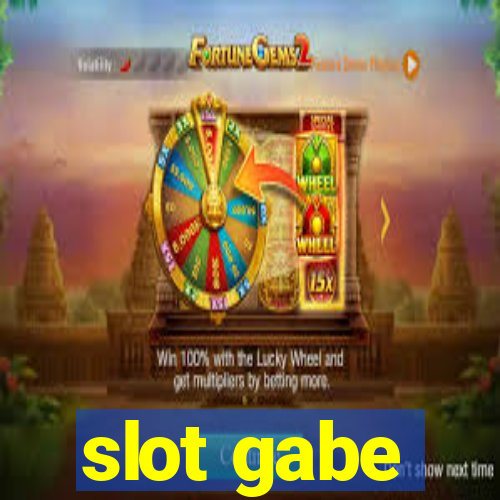 slot gabe