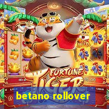 betano rollover