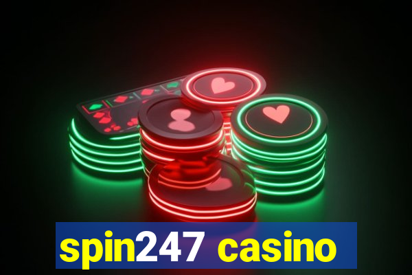 spin247 casino