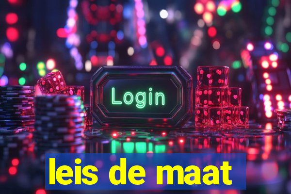 leis de maat