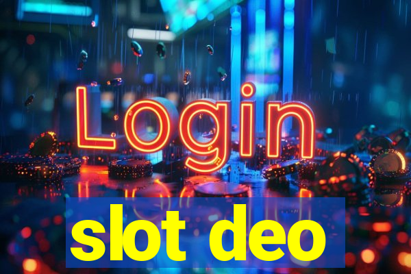 slot deo