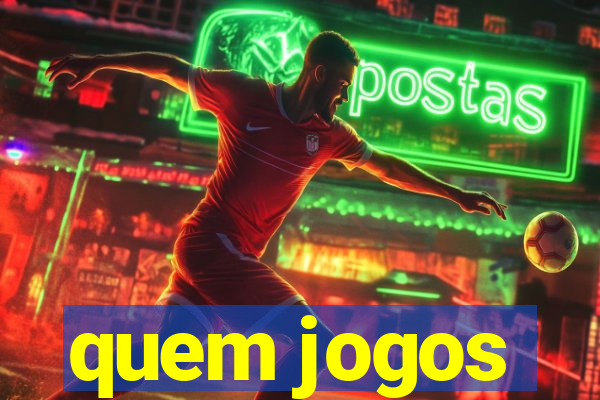 quem jogos