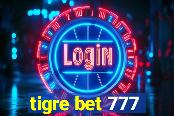 tigre bet 777