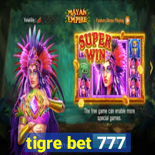 tigre bet 777