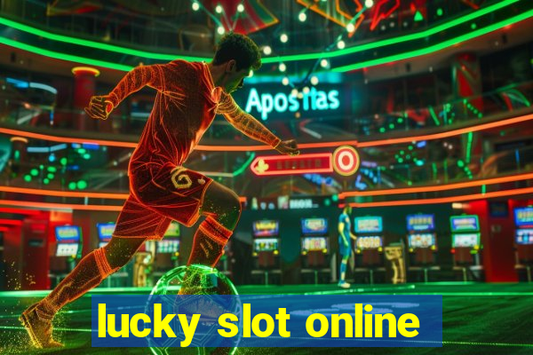 lucky slot online