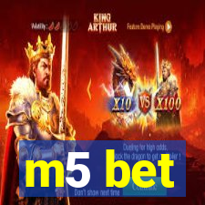 m5 bet