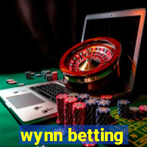 wynn betting