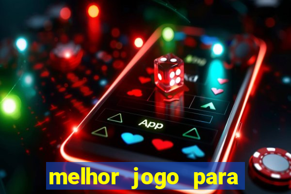 melhor jogo para ganhar dinheiro sem depositar nada