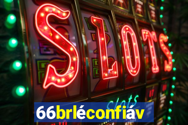 66brléconfiável