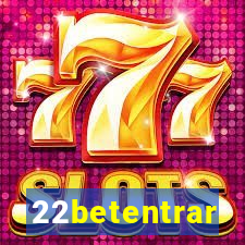 22betentrar