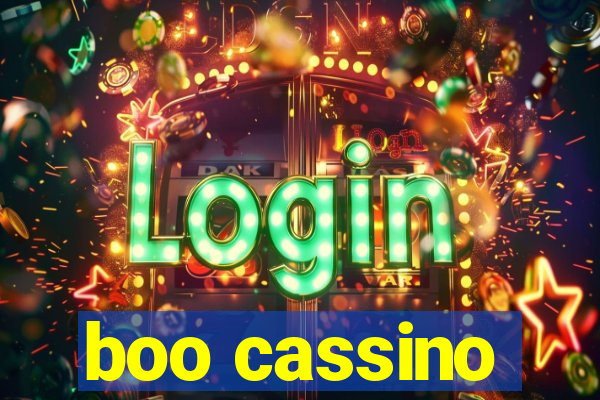 boo cassino