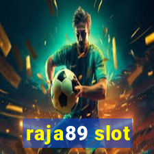 raja89 slot