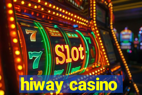 hiway casino