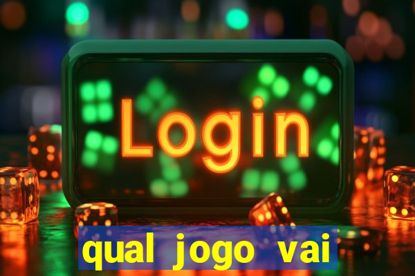 qual jogo vai passar no globo hoje