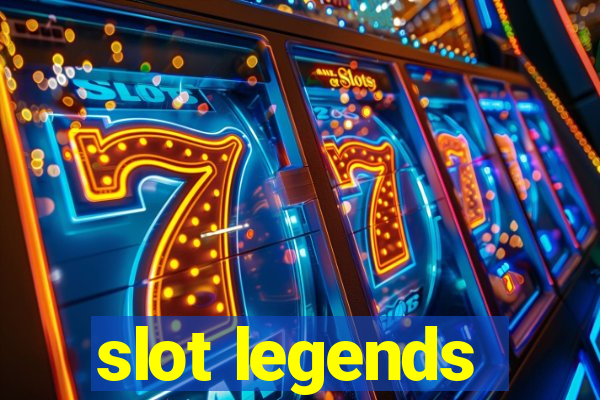 slot legends