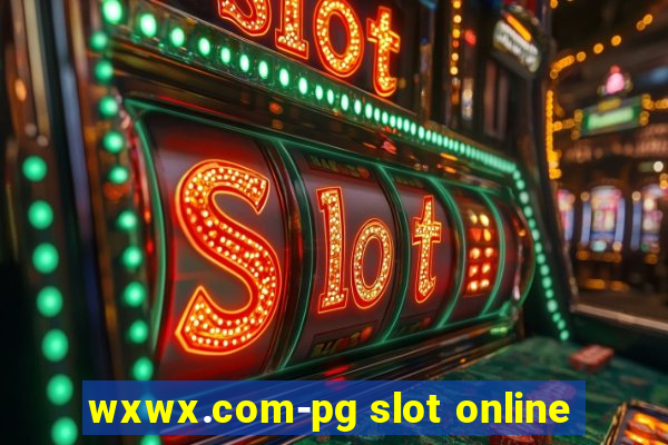 wxwx.com-pg slot online