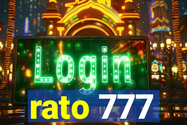 rato 777