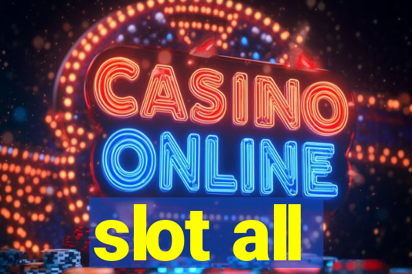 slot all