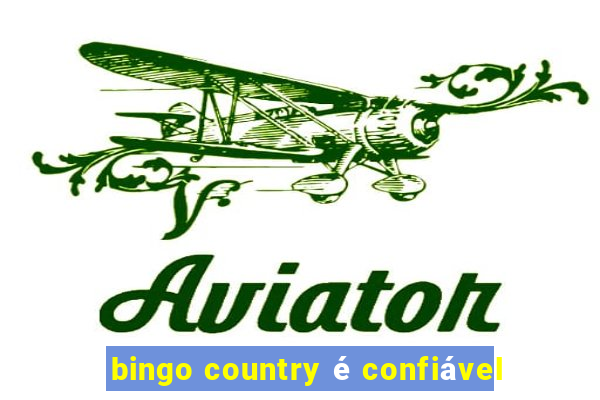 bingo country é confiável